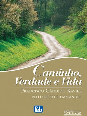 cover image of Caminho, Verdade e Vida